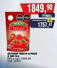 Maxiconsumo Molto - ketchup d/pack x 500 grs oferta