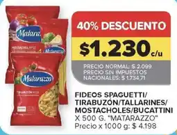 Carrefour Matarazzo fideos spaghetti/tirabuzón/tallarines/mostacholes/bucattini oferta
