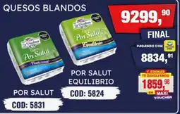 Maxiconsumo Por salud quesos blandos oferta