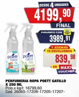 Maxiconsumo Poett perfumeria ropa gatillo oferta
