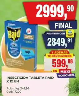 Maxiconsumo Raid insecticida tableta oferta