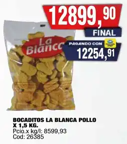 Maxiconsumo La blanca bocaditos la blanca pollo oferta