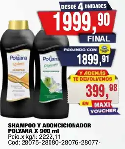 Maxiconsumo Polyana shampoo y acondicionador oferta