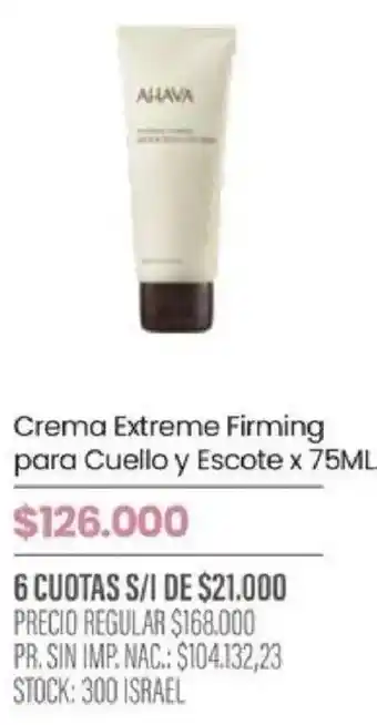 Ahava crema extreme firming para cuello y escote