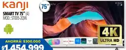 Casa del Audio Kanji smart tv 75" oferta