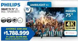 Casa del Audio Philips smart tv 75" oferta