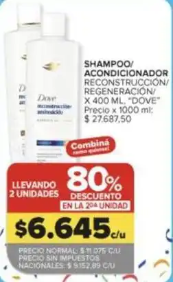 Carrefour Market Dove - shampoo/ acondicionador reconstrucción/ regeneración oferta