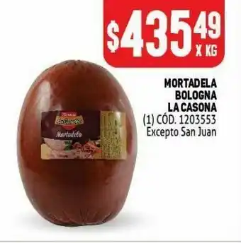 Makro Mortadela bologna la casona. kg oferta