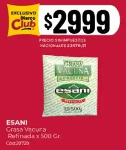 Diarco Esani grasa vacuna refinada oferta