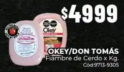 Diarco Okey - fiambre de cerdo x kg. cód:9713-9305 oferta