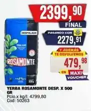 Maxiconsumo Rosamonte - yerba rosamonte desp. x 500 gr oferta