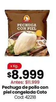 Coto Coto - pechuga de pollo con piel congelada oferta