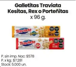 Changomas Traviata galletitas kesitas, rex o porteñitas oferta