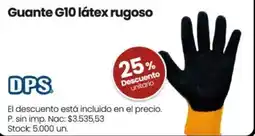 Changomas Dps guante g10 látex rugoso oferta
