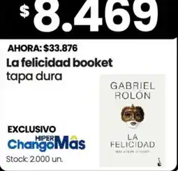 Changomas La felicidad booket tapa dura oferta