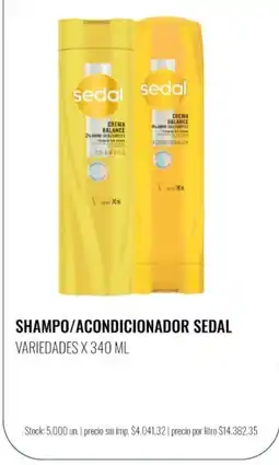 Super MAMI Sedal shampoo/ acondicionador oferta
