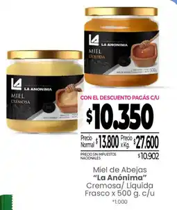 La Anonima La anonima miel cremosa / líquida oferta