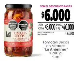 La Anonima La anónima tomates secos en mitades oferta