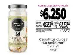 La Anonima La anónima - cebollitas dulces oferta