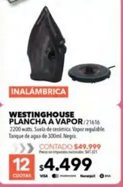 Nexon Westinghouse plancha a vapor oferta