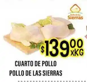 Supermercados Toledo Cuarto De Pollo Pollo De Las Sierras oferta