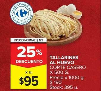 Carrefour Market Tallarines Al Huevo Corte Casero 25% Descuento oferta
