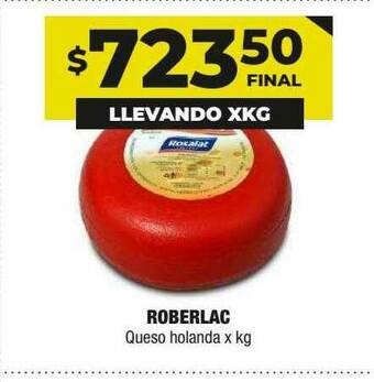 Maxi Ofertas Roberlac Queso Holanda oferta