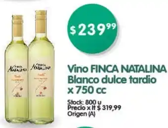 Supermercados Buenos Días Finca Natalina Vino Blanco dulce tardio x 750cc oferta