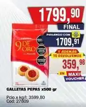 Maxiconsumo 9 de oro - galletas pepas x500 gr oferta