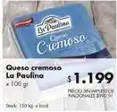 Disco La paulina - queso cremoso oferta