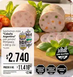 La Anonima Cabaña Argentina salchichón mini con jamón/primavera oferta