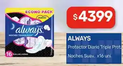Nini Mayorista Always protector diario triple prot. noches suav. oferta