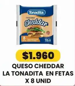 Autoservicio Capo Tonadita queso cheddar en fetas oferta