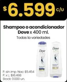 Changomas Dove shampoo o acondicionador oferta