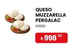 Piantoni Supermayorista Pergalac queso muzzarella oferta