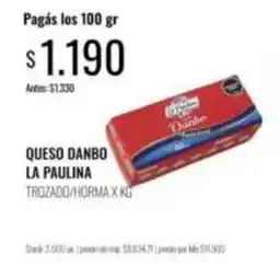 Supermercados Tadicor La paulina - queso danbo la paulina trozado/horma oferta