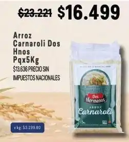 Makro Dos hermanos - arroz carnaroli oferta
