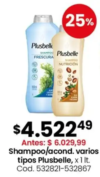 Plusbelle shampoo acond. varios tipos