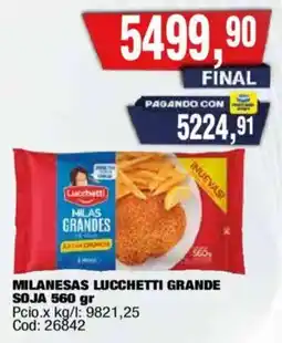 Maxiconsumo Lucchetti milanesas grandes soja oferta
