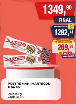 Maxiconsumo Mantecon postre mani oferta