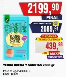 Maxiconsumo Buenas santas yerba buena y sanbtas oferta