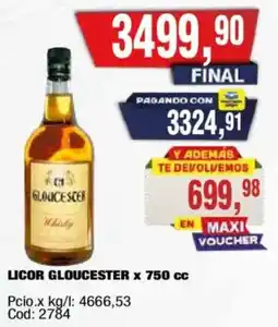 Maxiconsumo Gloucester licor oferta