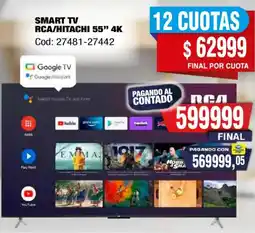 Maxiconsumo Rca/hitachi smart tv 55 4k oferta