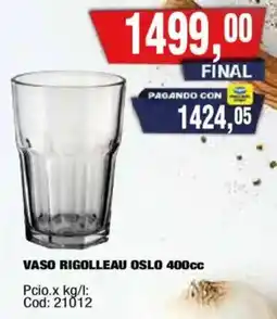 Maxiconsumo Rigolleau vaso oslo oferta