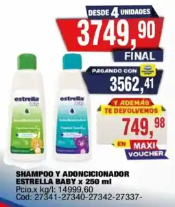 Maxiconsumo Estrella baby shampoo y adoncionador oferta