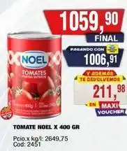 Maxiconsumo Noel - tomate entero oferta