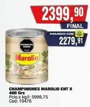 Maxiconsumo Marolio - champiniones ent x 400 grs oferta