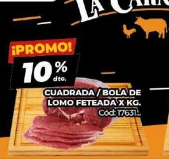 Diarco Cuadrada / Bola de Lomo Feteada x kg oferta
