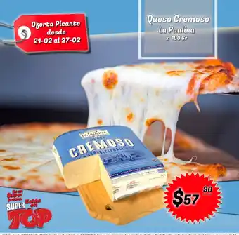 Supermercados Top Queso Cremoso La Paulina 100gr oferta
