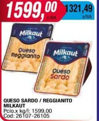 Maxiconsumo Queso Sardo/ Reggianito Milkaut oferta